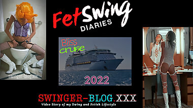 FetSwing Community Diaries Season 5 Ep 10 - The Bliss Lifestyle Cruise 2022 - Married Couple Naughtya & Gary's Trip Revi